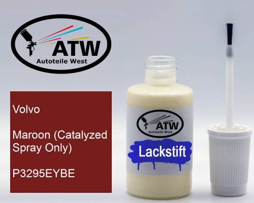 Volvo, Maroon (Catalyzed Spray Only), P3295EYBE: 20ml Lackstift, von ATW Autoteile West.